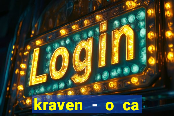 kraven - o ca ador filme completo dublado pobreflix