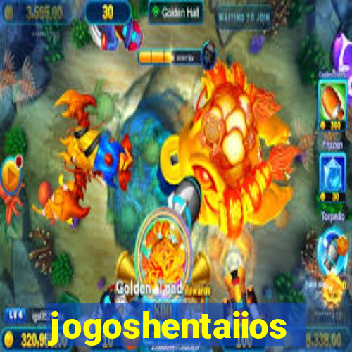 jogoshentaiios