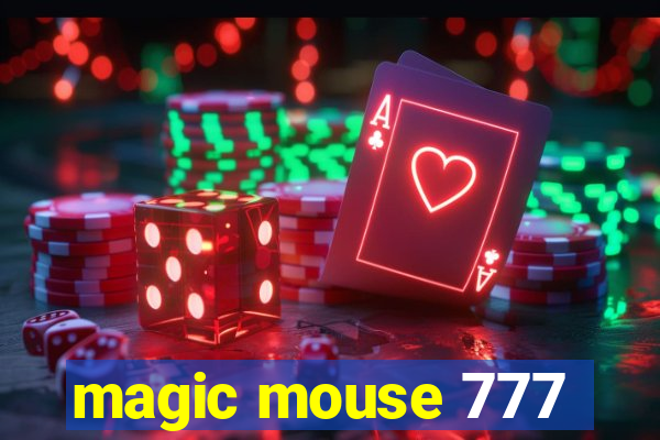 magic mouse 777