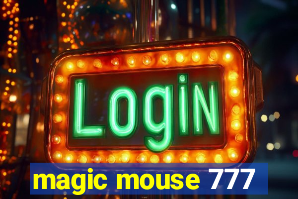 magic mouse 777