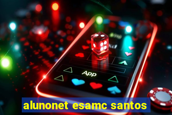 alunonet esamc santos