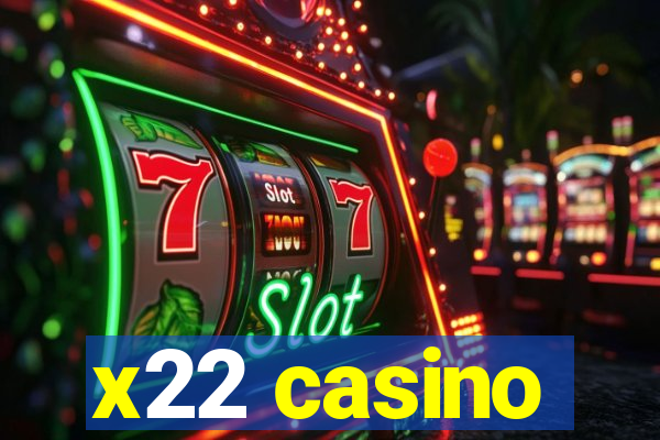 x22 casino