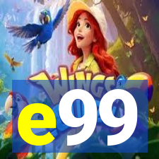 e99