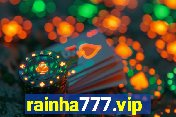 rainha777.vip