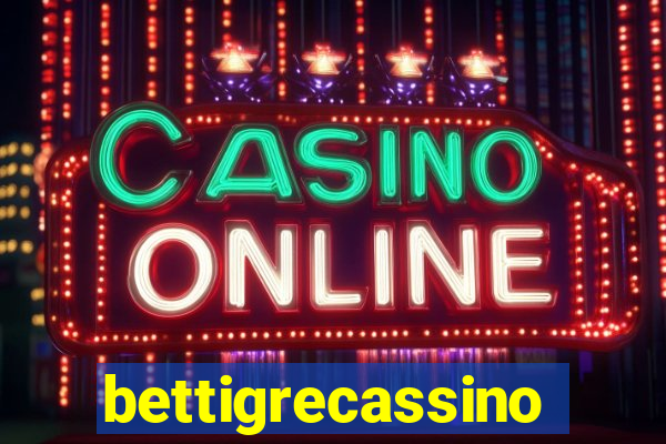 bettigrecassino