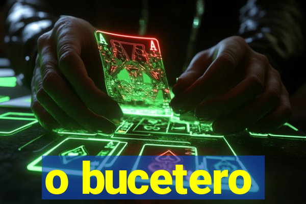 o bucetero