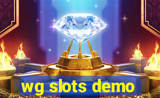 wg slots demo