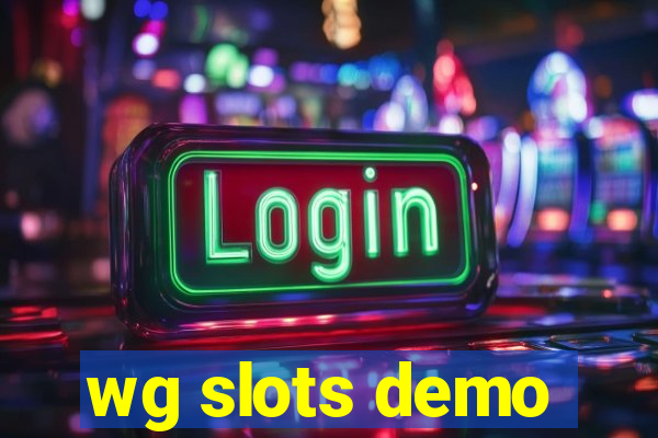 wg slots demo