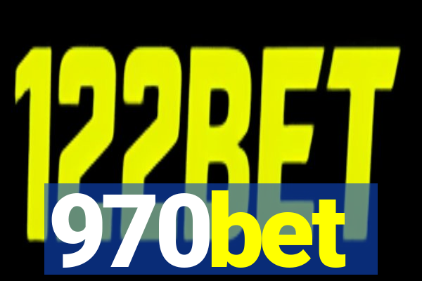 970bet