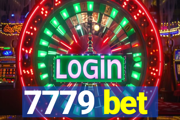 7779 bet