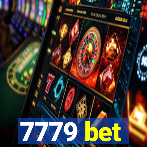 7779 bet