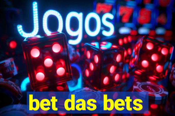 bet das bets