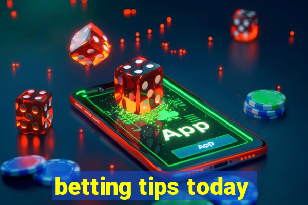 betting tips today