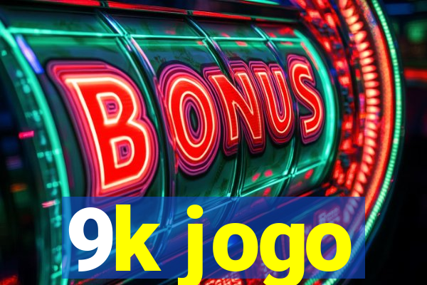 9k jogo