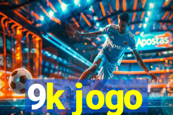 9k jogo