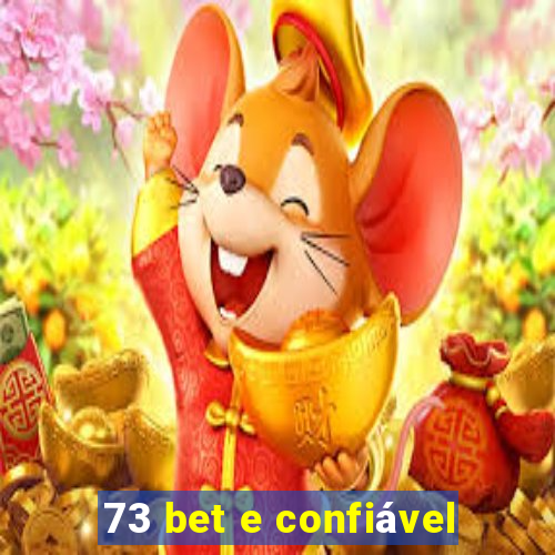 73 bet e confiável