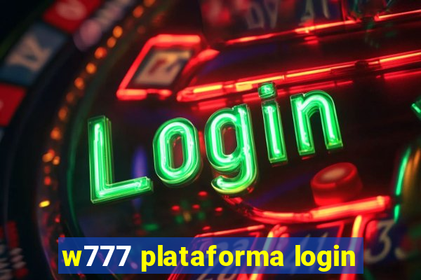 w777 plataforma login