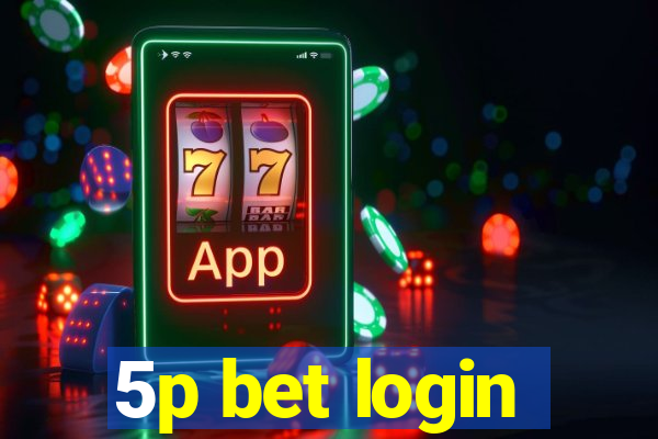 5p bet login