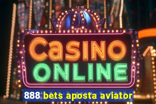 888 bets aposta aviator