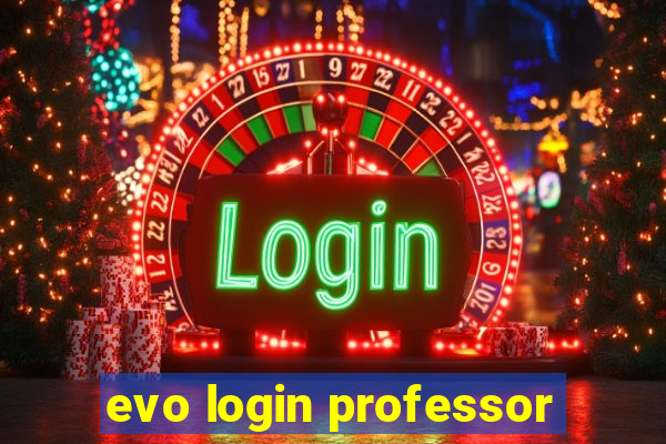 evo login professor