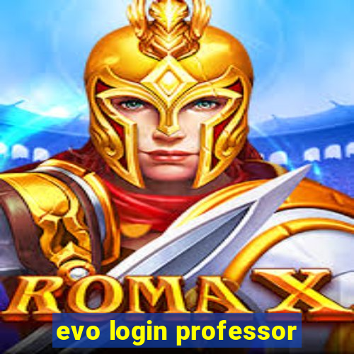 evo login professor