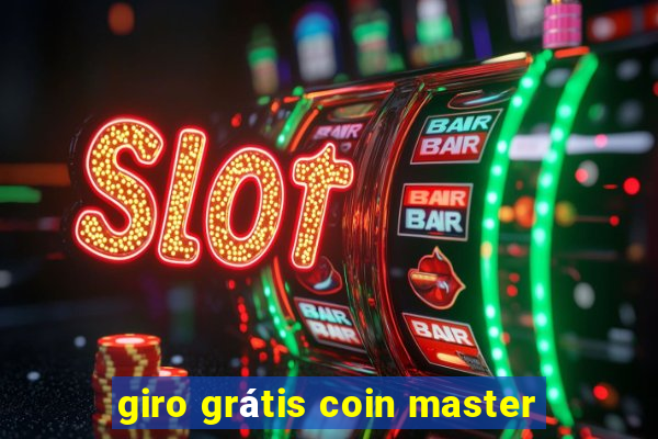 giro grátis coin master