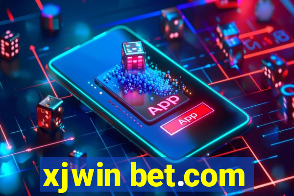 xjwin bet.com