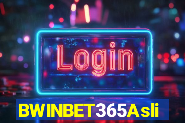 BWINBET365Asli