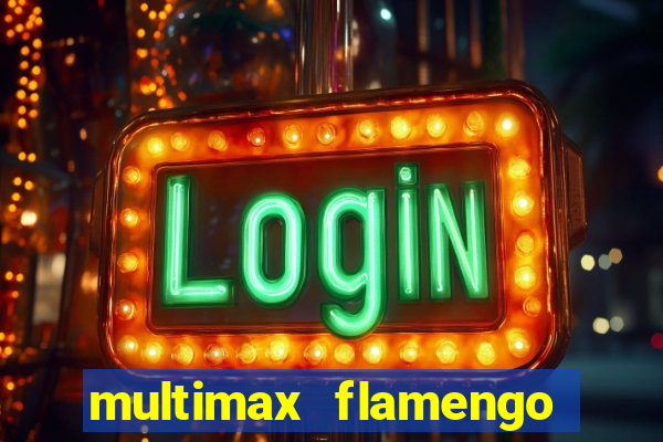 multimax flamengo ao vivo