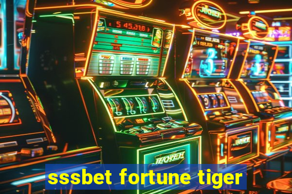 sssbet fortune tiger