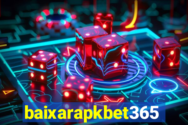 baixarapkbet365