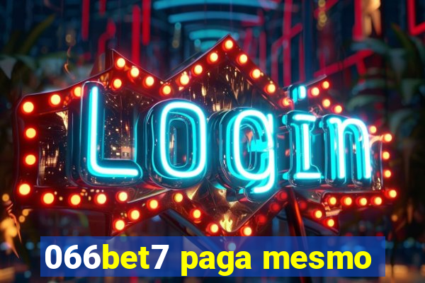 066bet7 paga mesmo