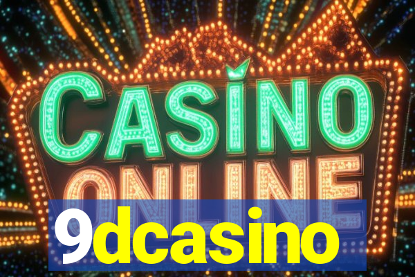 9dcasino