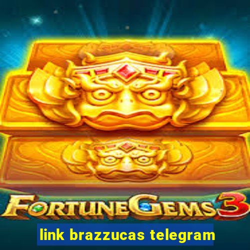 link brazzucas telegram