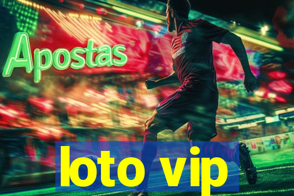 loto vip