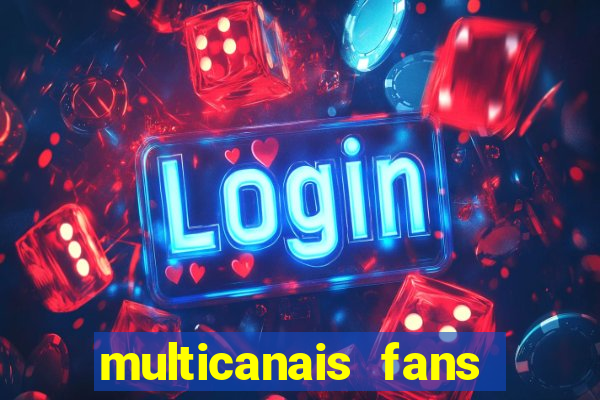 multicanais fans jogo ao vivo