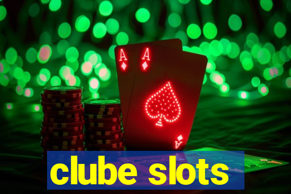 clube slots