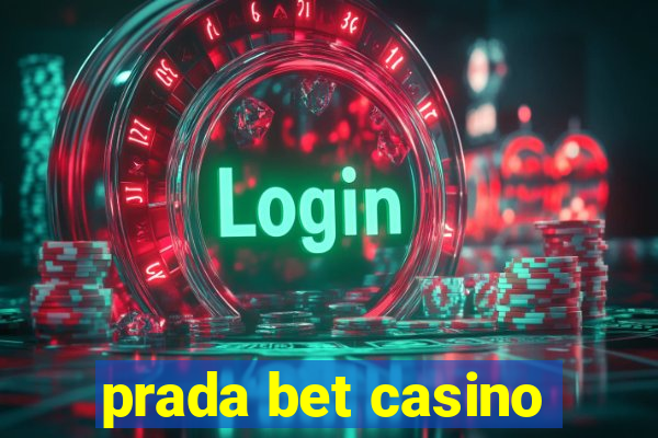 prada bet casino