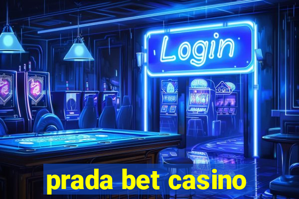 prada bet casino