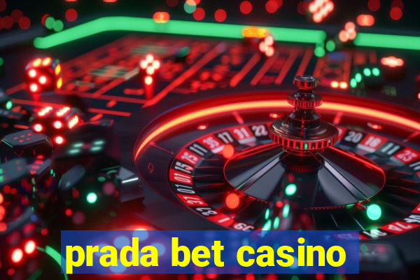 prada bet casino