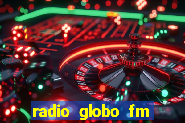 radio globo fm 90.1 salvador bahia