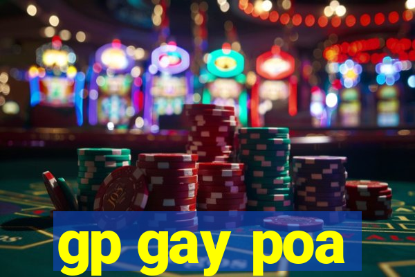 gp gay poa