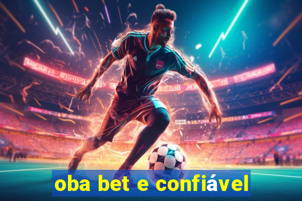 oba bet e confiável