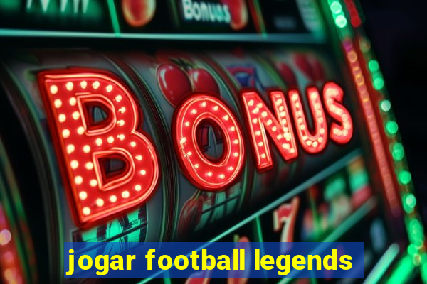 jogar football legends