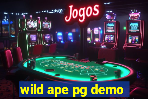 wild ape pg demo