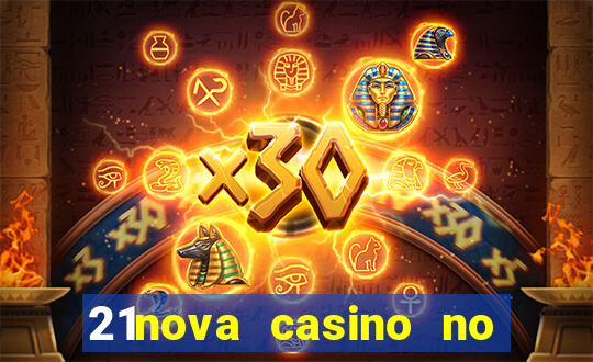 21nova casino no deposit bonus code