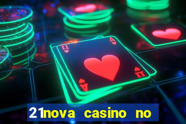 21nova casino no deposit bonus code