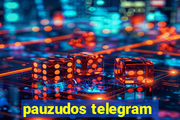 pauzudos telegram