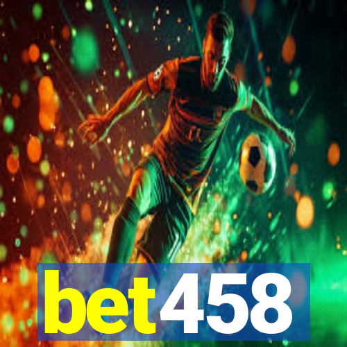 bet458