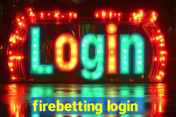 firebetting login